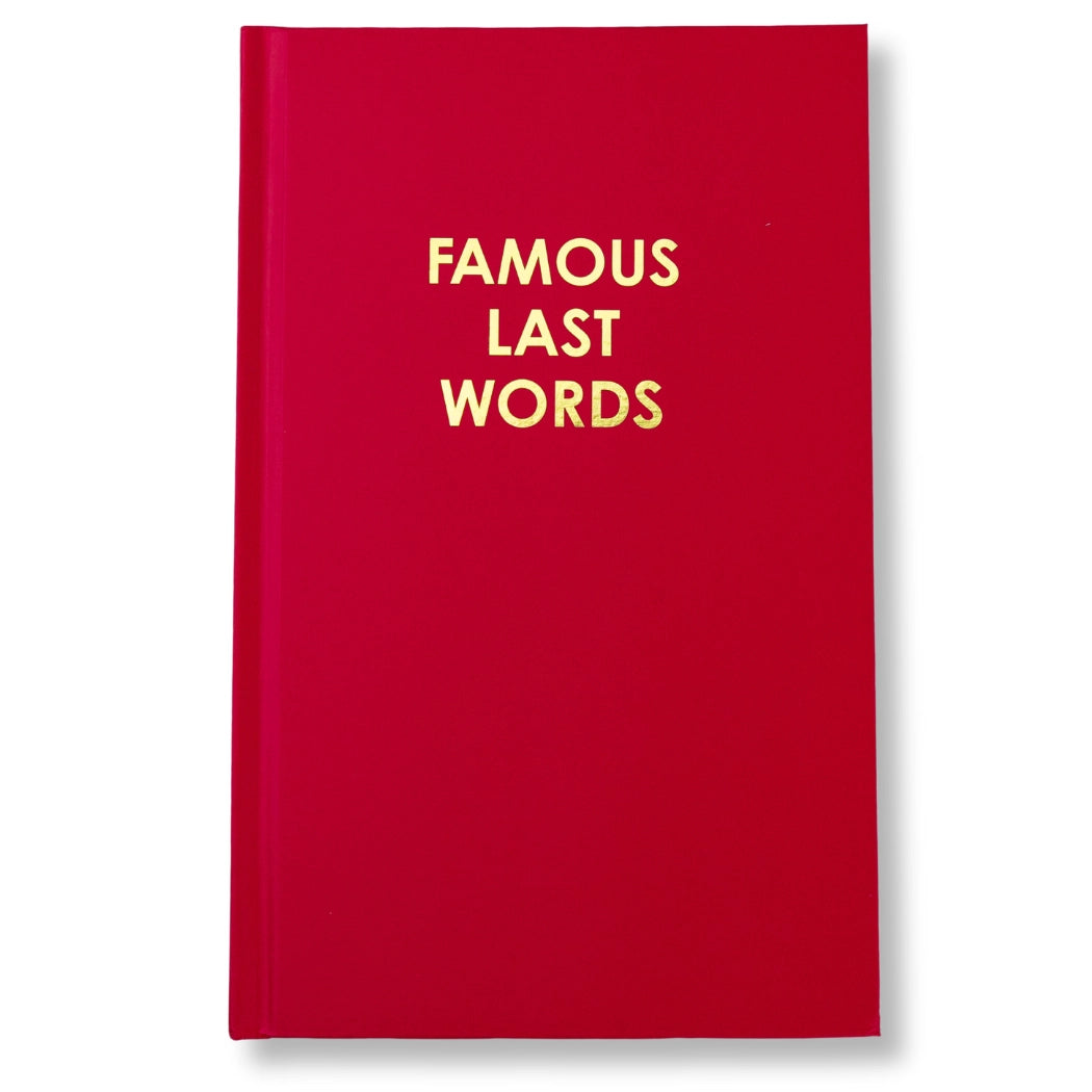 Famous Last Words Journal