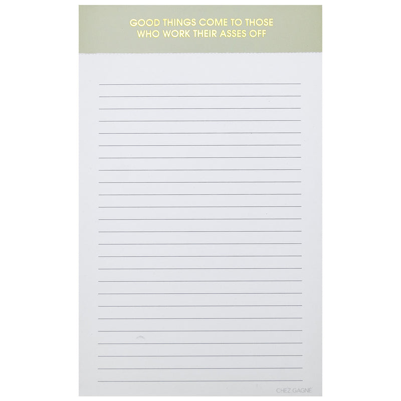 Good Things Come to Those.... Notepad