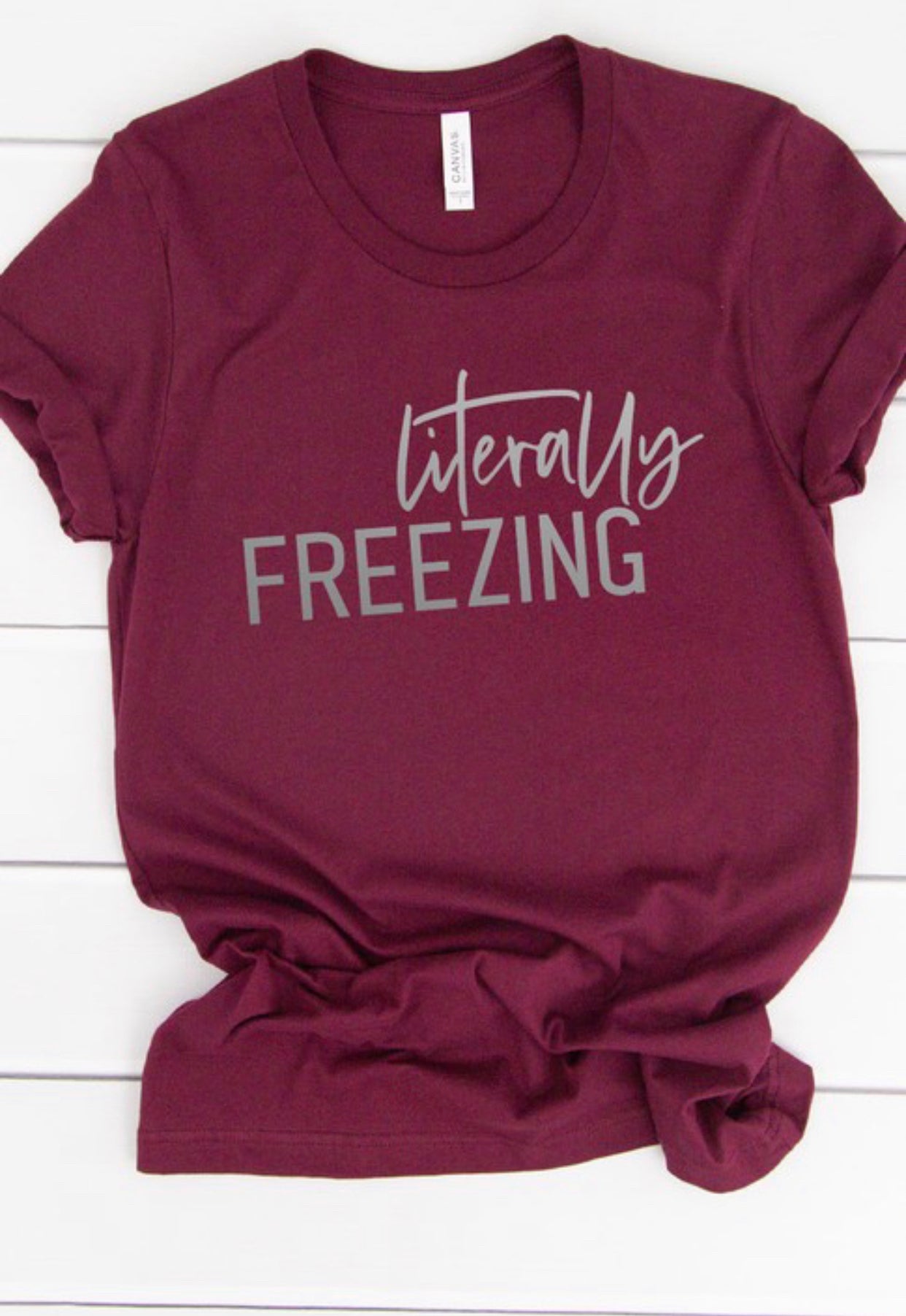 Literally Freezing Graphic Tee